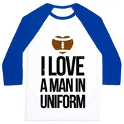 I LOVE A MAN IN UNIFORM（足球版）男女通用经典棒球 T 恤