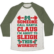 有人打电话给圣诞老人，我正准备去雪橇这个锻炼男女通用三重混纺棒球 T 恤
